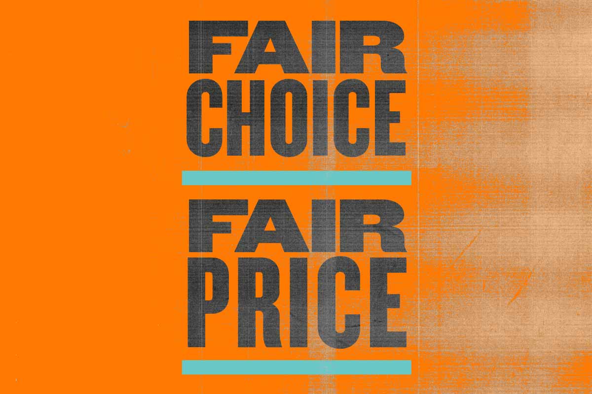 Fair Choice, Fair Price